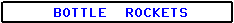 Label for Bottle Rockets