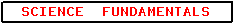 Label for Science Fundamentals