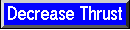 Decrease Thrust