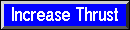 Increase Thrust