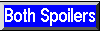 Both Spoilers