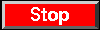 Button to Stop Action