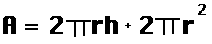 A equals 2 pie R H plus 2 pie R squared