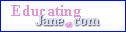 EducatingJane.com and link