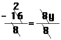 minus 2 over sixteen eighths equals 8y over 8