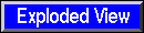 Button to Display Exploded View