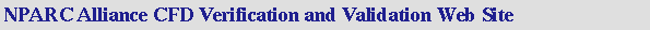 NPARC Alliance CFD V&V Web Site
